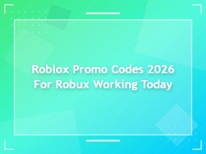 Roblox Promo Codes 2026 for Robux Working Today – Free Gift Card Codes
